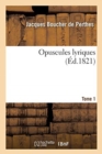 Image for Opuscules lyriques