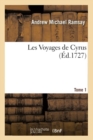 Image for Les Voyages de Cyrus. Tome 1