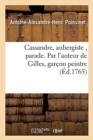 Image for Cassandre, Aubergiste, Parade. Par l&#39;Auteur de Gilles, Garc on Peintre