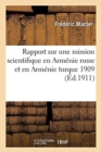 Image for Rapport Sur Une Mission Scientifique En Arm?nie Russe Et En Arm?nie Turque Juillet-Octobre 1909