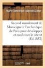 Image for Second Mandement de Monseigneur l&#39;Archeveque de Paris Pour Developper Et Confirmer