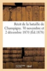 Image for Recit de la Bataille de Champigny. 30 Novembre Et 2 Decembre 1870