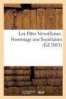 Image for Les Fetes Versaillaises. Hommage Aux Societaires