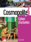 Image for Cosmopolite 3 - Cahier d&#39;activites B1