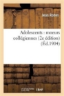 Image for Adolescents: Moeurs Collegiennes 2e Edition