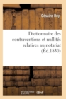 Image for Dictionnaire Des Contraventions Et Nullites Relatives Au Notariat,