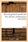 Image for Recueil General Annote Des Lois, Decrets, Ordonnances T03