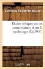 Image for Etudes Critiques Sur Les Connaissances Et Sur La Psychologie