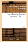 Image for Nouvelles Et Galanteries Chinoises Tome 1
