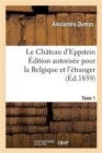 Image for Le Ch?teau d&#39;Eppstein ?dition Autoris?e Pour La Belgique Et l&#39;?tranger Tome 1