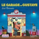 Image for Le garage de Gustave (Lecture CP Pilotis)
