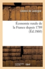 Image for ?conomie Rurale de la France Depuis 1789
