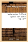 Image for La Damnation de Faust, L?gende En 4 Parties