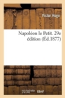 Image for Napol?on Le Petit. 29e ?dition