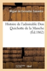 Image for Histoire de l&#39;Admirable Don Quichotte de la Manche