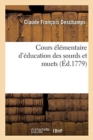 Image for Cours ?l?mentaire d&#39;?ducation Des Sourds Et Muets