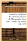 Image for Inventaire Analytique Des Titres Des Prieur?s de Marmoutier Situ?s Dans l&#39;?v?ch? de Nantes