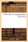 Image for Hermiston, Le Juge-Pendeur