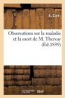 Image for Observations Sur La Maladie Et La Mort de M. Thervay