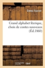 Image for Grand Alphabet Feerique, Choix de Contes Nouveaux