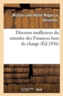 Image for Discours Inofficieux Du Ministre Des Finances Hors de Charge : Avec La R?ponse En Date Du Lendemain, Suivi de l&#39;Opinion de M. Humann Sur Le Cr?dit