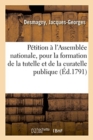 Image for Petition d&#39;Un Citoyen A l&#39;Assemblee Nationale, Pour La Formation de la Tutelle