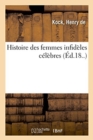 Image for Histoire Des Femmes Infid?les C?l?bres