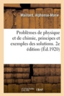 Image for Problemes de Physique Et de Chimie, Principes Et Exemples Des Solutions