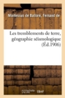 Image for Les Tremblements de Terre, G?ographie S?ismologique