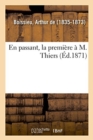 Image for En Passant, La Premi?re ? M. Thiers