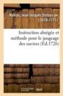 Image for Instruction Abregee Et Methode Pour Le Jaugeage Des Navires : Avec Un Exemple Figure Et Des Remarques Pour La Pratique