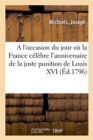 Image for Appel Au Temoignage de l&#39;Histoire Contre Les Erreurs Que Cherchent A Propager Les Amis Des Rois