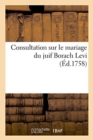 Image for Consultation Sur Le Mariage Du Juif Borach Levi