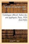 Image for Catalogue Officiel. Salon Des Arts Appliques, Paris, 1920