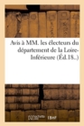Image for Avis ? MM. Les ?lecteurs Du D?partement de la Loire-Inf?rieure