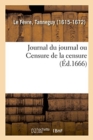 Image for Journal Du Journal Ou Censure de la Censure