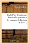 Image for Etats-Unis d&#39;Amerique. Lois Sur Les Patentes Et Les Marques de Fabrique