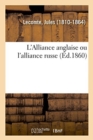 Image for L&#39;Alliance Anglaise Ou l&#39;Alliance Russe