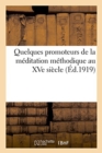 Image for Quelques Promoteurs de la Meditation Methodique Au Quinzieme Siecle