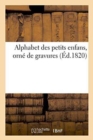 Image for Alphabet Des Petits Enfans, Orne de Gravures