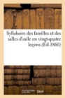 Image for Syllabaire Des Familles Et Des Salles d&#39;Asile En Vingt-Quatre Lecons
