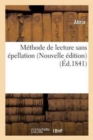 Image for Methode de Lecture Sans Epellation Nouvelle Edition