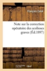 Image for Note Sur La Correction Op?ratoire Des Scolioses Graves