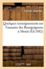 Image for Quelques Renseignements Sur l&#39;Ossuaire Des Bourguignons ? Morat