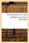 Image for Nomenclature Des Voies Publiques Et Privees Dressee Sous La Direction