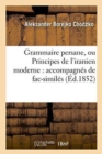 Image for Grammaire Persane, Ou Principes de l&#39;Iranien Moderne: Accompagn?s de Fac-Simil?s