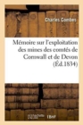 Image for M?moire Sur l&#39;Exploitation Des Mines Des Comt?s de Cornwall Et de Devon