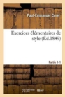 Image for Exercices Elementaires de Style. Partie 1-1