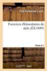 Image for Exercices Elementaires de Style. Partie 2-1