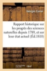 Image for Rapport Historique Sur Les Progr?s Des Sciences Naturelles Depuis 1789, Et Sur Leur ?tat Actuel,